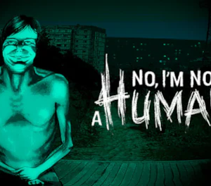 No I'm not a Human PC Steam CD Key